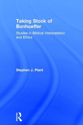 Plant |  Taking Stock of Bonhoeffer | Buch |  Sack Fachmedien
