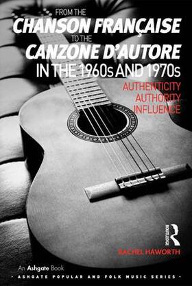Haworth |  From the chanson française to the canzone d'autore in the 1960s and 1970s | Buch |  Sack Fachmedien