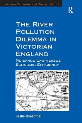 Rosenthal |  The River Pollution Dilemma in Victorian England | Buch |  Sack Fachmedien