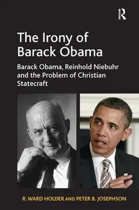 Holder / Josephson |  The Irony of Barack Obama | Buch |  Sack Fachmedien