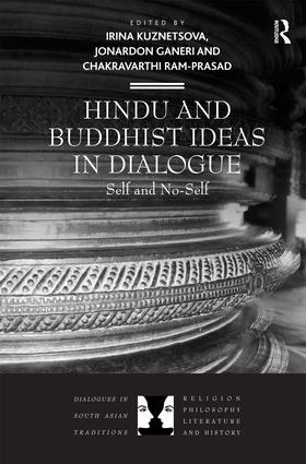 Kuznetsova / Ganeri / Ram-Prasad |  Hindu and Buddhist Ideas in Dialogue | Buch |  Sack Fachmedien