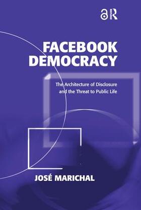 Marichal |  Facebook Democracy | Buch |  Sack Fachmedien