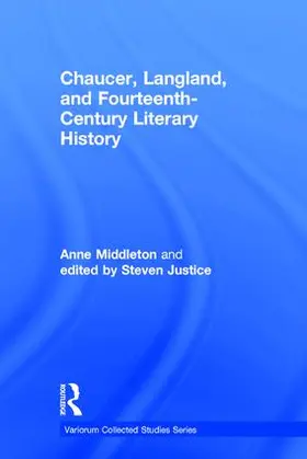 Middleton / Justice |  Chaucer, Langland, and Fourteenth-Century Literary History | Buch |  Sack Fachmedien