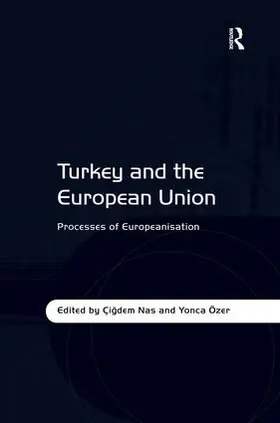 Özer / Nas |  Turkey and the European Union | Buch |  Sack Fachmedien