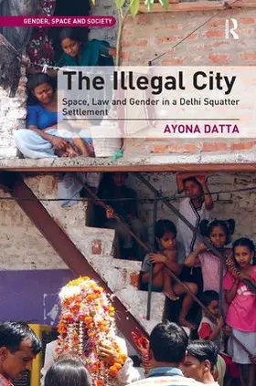 Datta |  The Illegal City | Buch |  Sack Fachmedien