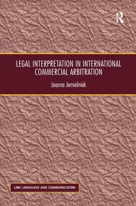 Jemielniak |  Legal Interpretation in International Commercial Arbitration | Buch |  Sack Fachmedien