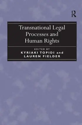 Fielder / Topidi |  Transnational Legal Processes and Human Rights | Buch |  Sack Fachmedien