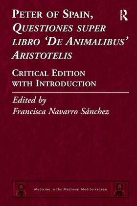 Sánchez |  Peter of Spain, Questiones Super Libro de Animalibus Aristotelis | Buch |  Sack Fachmedien