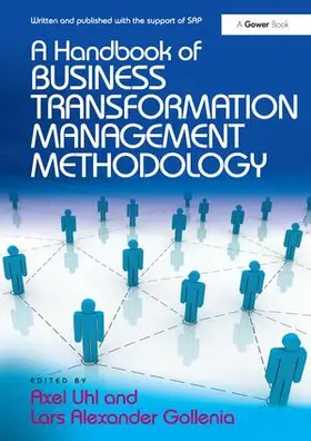 Uhl / Gollenia |  A Handbook of Business Transformation Management Methodology | Buch |  Sack Fachmedien