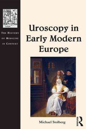 Stolberg |  Uroscopy in Early Modern Europe | Buch |  Sack Fachmedien