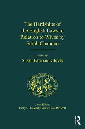 Glover |  The Hardships of the English Laws in Relation to Wives by Sarah Chapone | Buch |  Sack Fachmedien