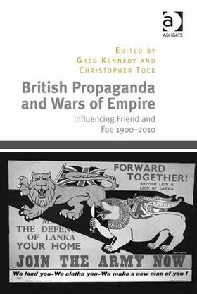 Tuck / Kennedy |  British Propaganda and Wars of Empire | Buch |  Sack Fachmedien