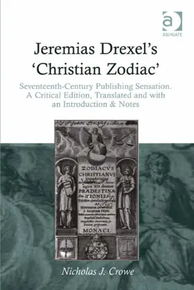 Crowe |  Jeremias Drexel's 'Christian Zodiac' | Buch |  Sack Fachmedien