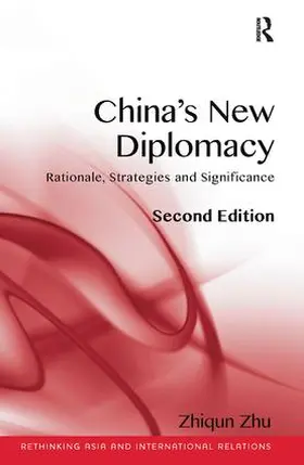 Zhu |  China's New Diplomacy | Buch |  Sack Fachmedien