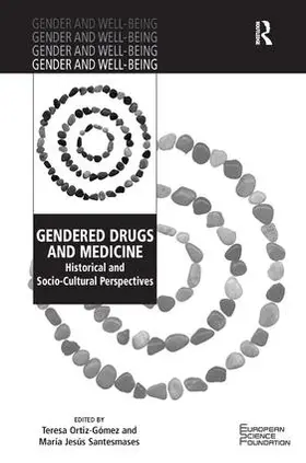 Ortiz-Gomez / Ortiz-Gómez / Santesmases |  Gendered Drugs and Medicine | Buch |  Sack Fachmedien