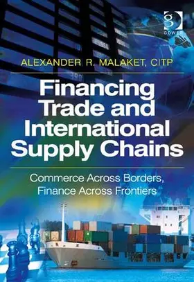 Malaket |  Financing Trade and International Supply Chains | Buch |  Sack Fachmedien