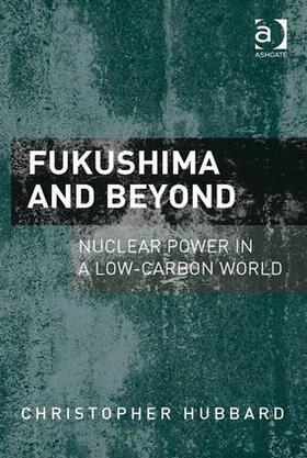Hubbard |  Fukushima and Beyond | Buch |  Sack Fachmedien