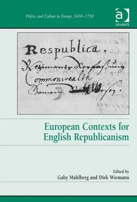 Mahlberg / Wiemann |  European Contexts for English Republicanism | Buch |  Sack Fachmedien