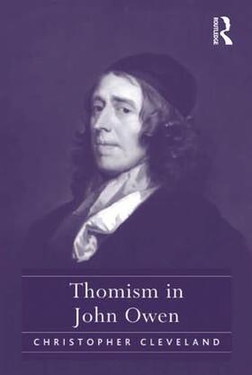 Cleveland |  Thomism in John Owen | Buch |  Sack Fachmedien