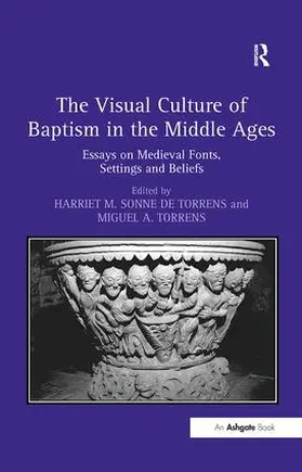 Torrens |  The Visual Culture of Baptism in the Middle Ages | Buch |  Sack Fachmedien