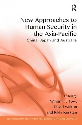 Tow / Walton |  New Approaches to Human Security in the Asia-Pacific | Buch |  Sack Fachmedien