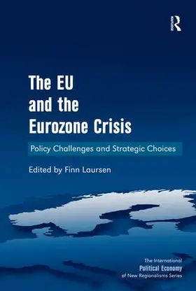 Laursen |  The EU and the Eurozone Crisis | Buch |  Sack Fachmedien