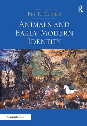 Cuneo |  Animals and Early Modern Identity | Buch |  Sack Fachmedien