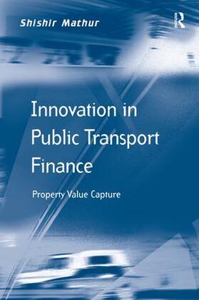 Mathur |  Innovation in Public Transport Finance | Buch |  Sack Fachmedien