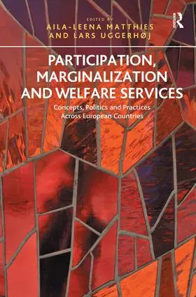 Matthies / Uggerhøj |  Participation, Marginalization and Welfare Services | Buch |  Sack Fachmedien