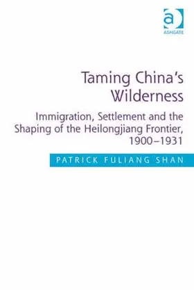 Shan |  Taming China's Wilderness | Buch |  Sack Fachmedien