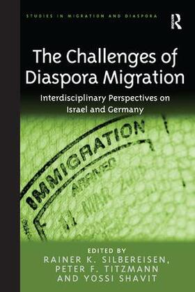 Silbereisen / Titzmann |  The Challenges of Diaspora Migration | Buch |  Sack Fachmedien