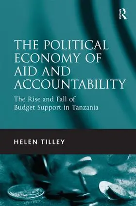 Tilley |  The Political Economy of Aid and Accountability | Buch |  Sack Fachmedien