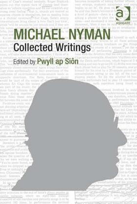 Siôn |  Michael Nyman: Collected Writings | Buch |  Sack Fachmedien