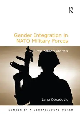 Obradovic |  Gender Integration in NATO Military Forces | Buch |  Sack Fachmedien