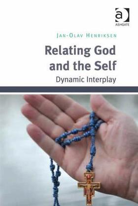 Henriksen |  Relating God and the Self | Buch |  Sack Fachmedien