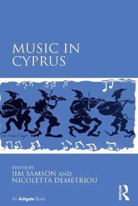 Samson / Demetriou |  Music in Cyprus | Buch |  Sack Fachmedien