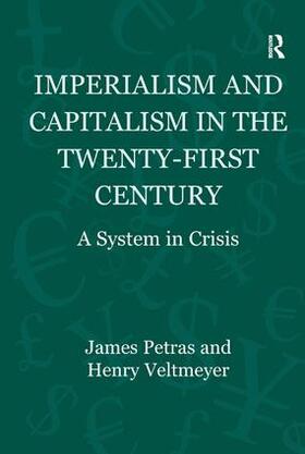 Petras / Veltmeyer / Márquez |  Imperialism and Capitalism in the Twenty-First Century | Buch |  Sack Fachmedien