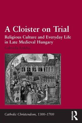 Erdélyi |  A Cloister on Trial | Buch |  Sack Fachmedien