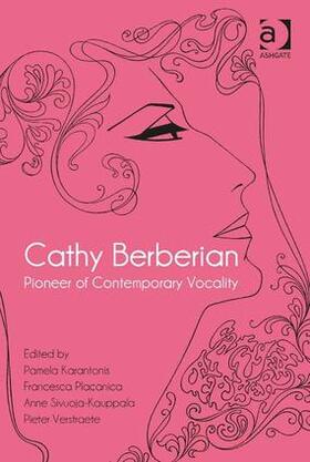 Karantonis / Placanica / Verstraete |  Cathy Berberian: Pioneer of Contemporary Vocality | Buch |  Sack Fachmedien