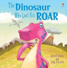 Punter |  Dinosaur Who Lost His Roar | Buch |  Sack Fachmedien
