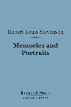 Stevenson |  Memories and Portraits (Barnes & Noble Digital Library) | eBook | Sack Fachmedien