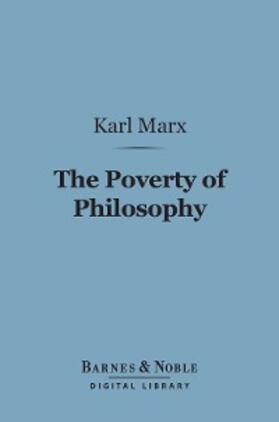 Marx |  The Poverty of Philosophy (Barnes & Noble Digital Library) | eBook | Sack Fachmedien