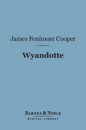 Cooper |  Wyandotte (Barnes & Noble Digital Library) | eBook | Sack Fachmedien