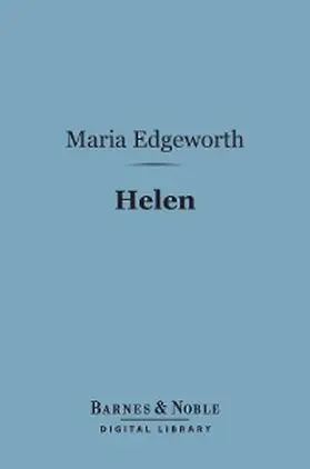 Edgeworth |  Helen (Barnes & Noble Digital Library) | eBook | Sack Fachmedien