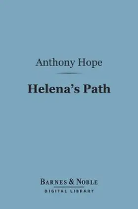 Hope |  Helena's Path (Barnes & Noble Digital Library) | eBook | Sack Fachmedien