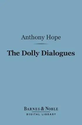 Hope |  The Dolly Dialogues (Barnes & Noble Digital Library) | eBook | Sack Fachmedien