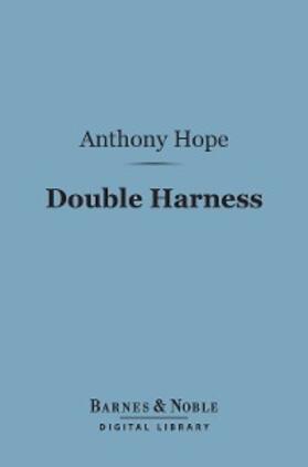 Hope |  Double Harness (Barnes & Noble Digital Library) | eBook | Sack Fachmedien