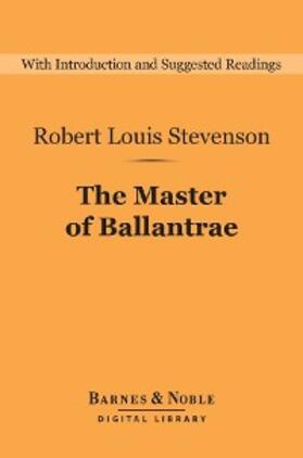 Stevenson |  The Master of Ballantrae (Barnes & Noble Digital Library) | eBook | Sack Fachmedien