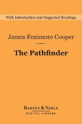 Cooper |  The Pathfinder (Barnes & Noble Digital Library) | eBook | Sack Fachmedien