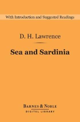 Lawrence |  Sea and Sardinia (Barnes & Noble Digital Library) | eBook | Sack Fachmedien